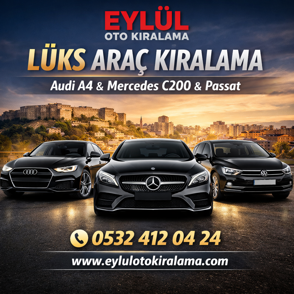 Gaziantep Lüks Araç Kiralama Audi Mercedes ve Passat ile Konforlu Yolculuk
